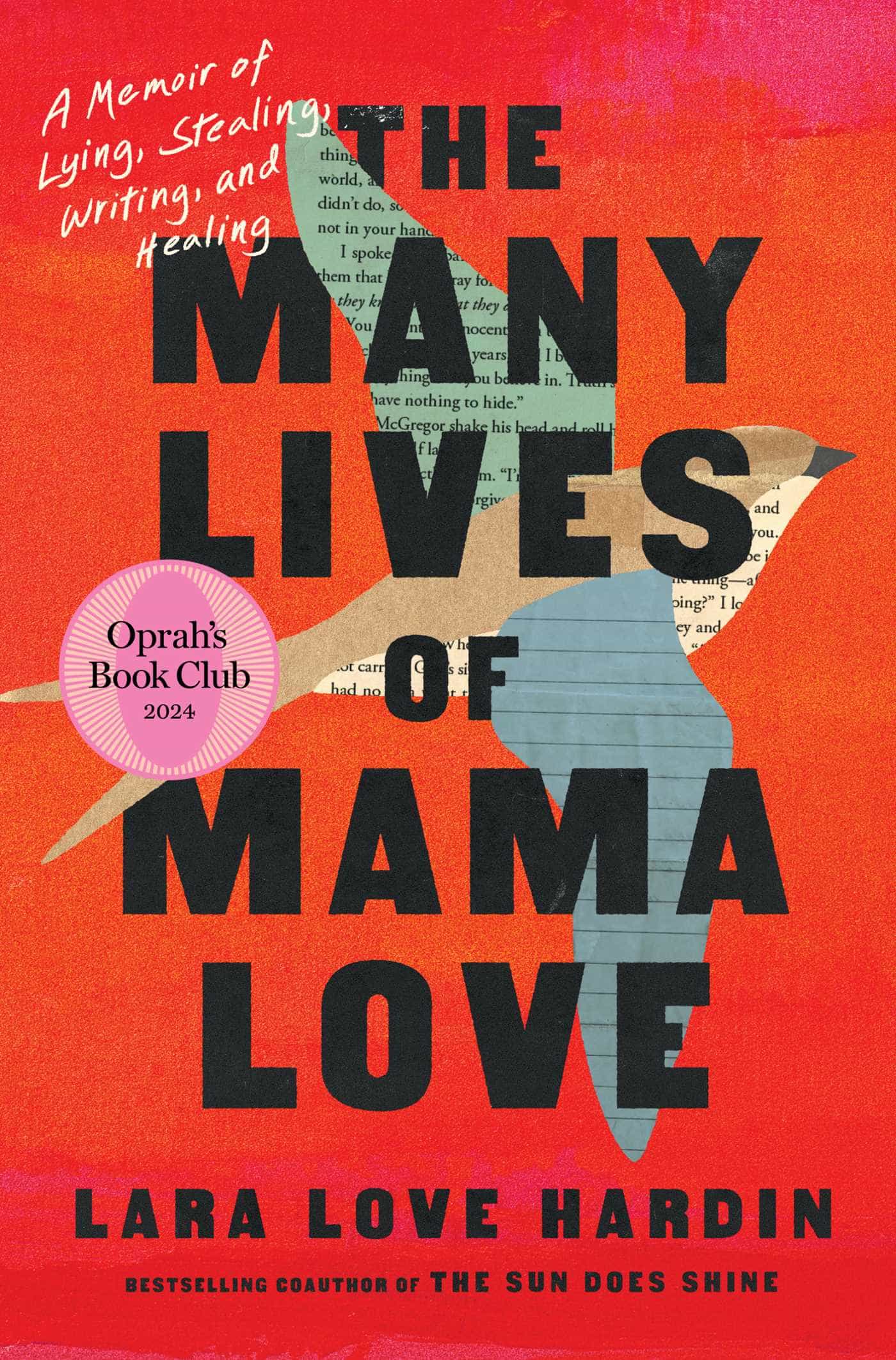 The Many Lives of Mama Love: A Memoir of Lying, Stealing, Writing, and Healing
