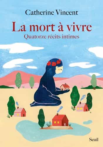La mort à vivre