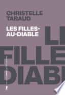 Les Filles-au-Diable: Retrouver les "sorcières" de Steilneset (1620-2022) (Cahiers libres)