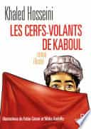 Les Cerfs-Volants de Kaboul (illustré)