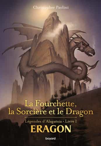 Eragon: La fourchette, la sorcière et le dragon