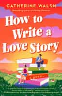 How to Write a Love Story