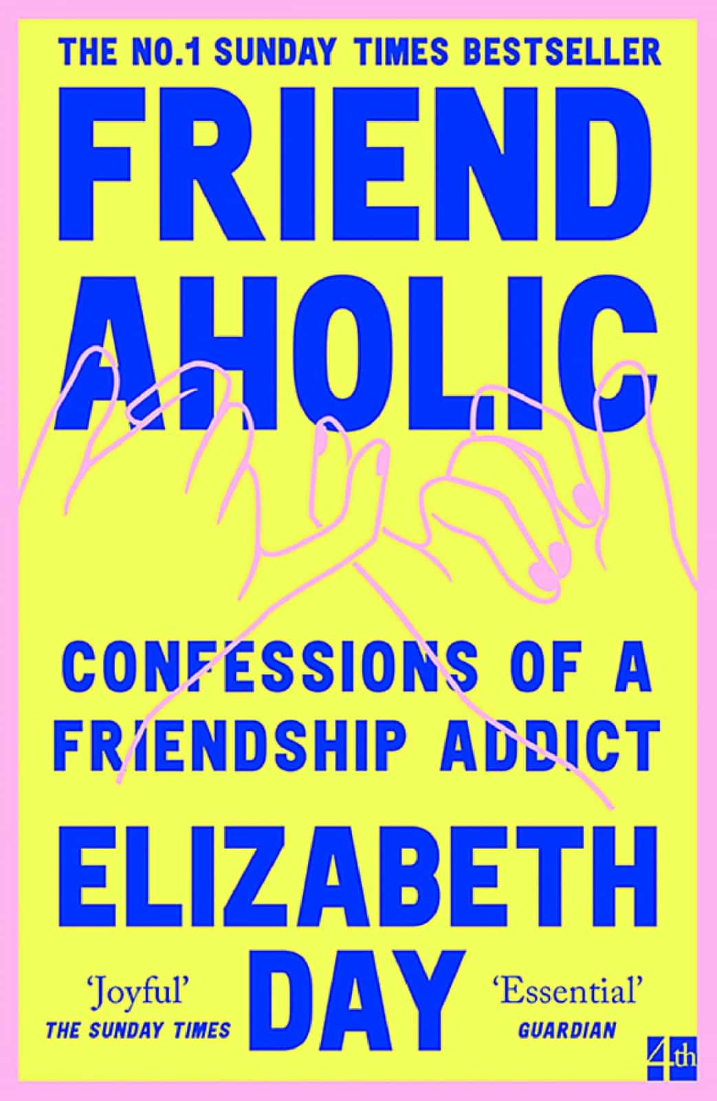 Friendaholic: Confessions of a Friendship Addict