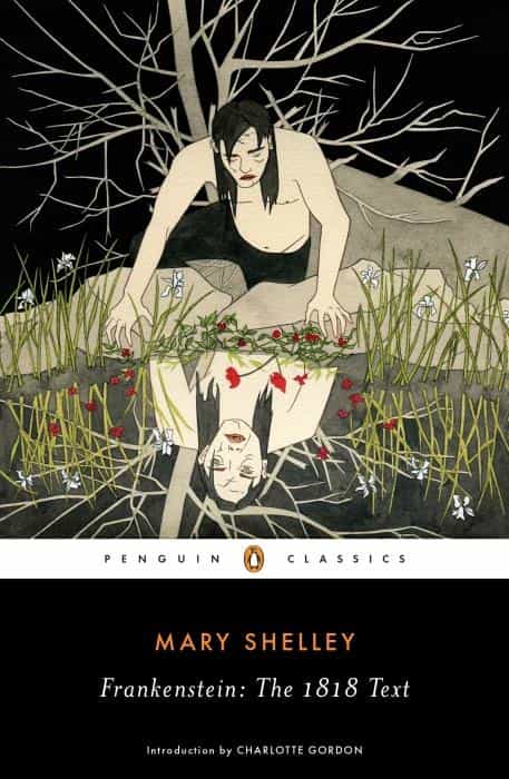 Frankenstein: The 1818 Text (Penguin Classics)