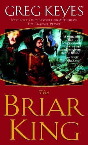The Briar King (The Kingdoms of Thorn and Bone Book 1)