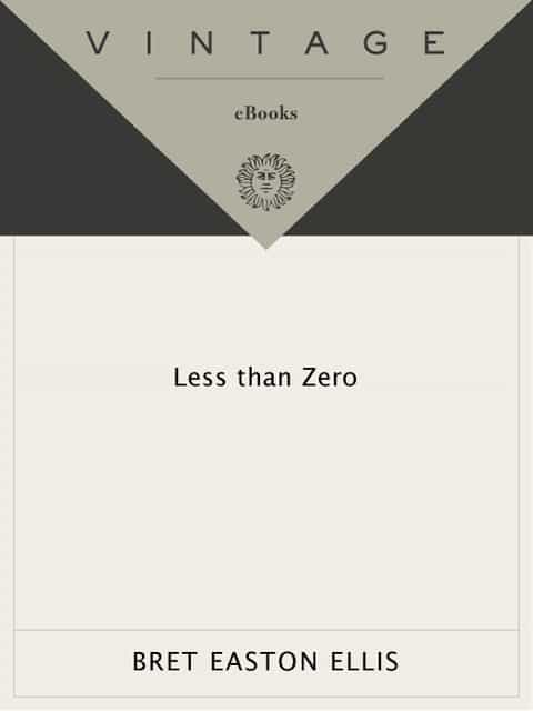 Less Than Zero (Vintage Contemporaries)