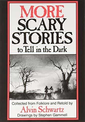 More Scary Stories to Tell in the Dark