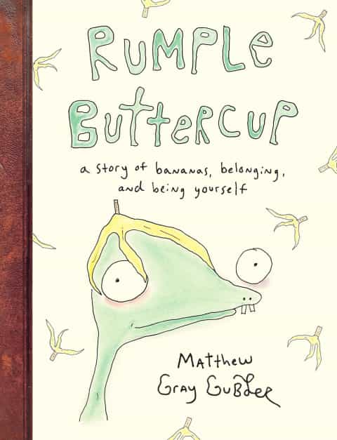 Rumple Buttercup: A Story of Bananas, Belonging, and Being Yourself