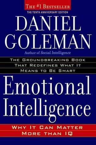 Emotional Intelligence Why It Can Matter More Than IQ