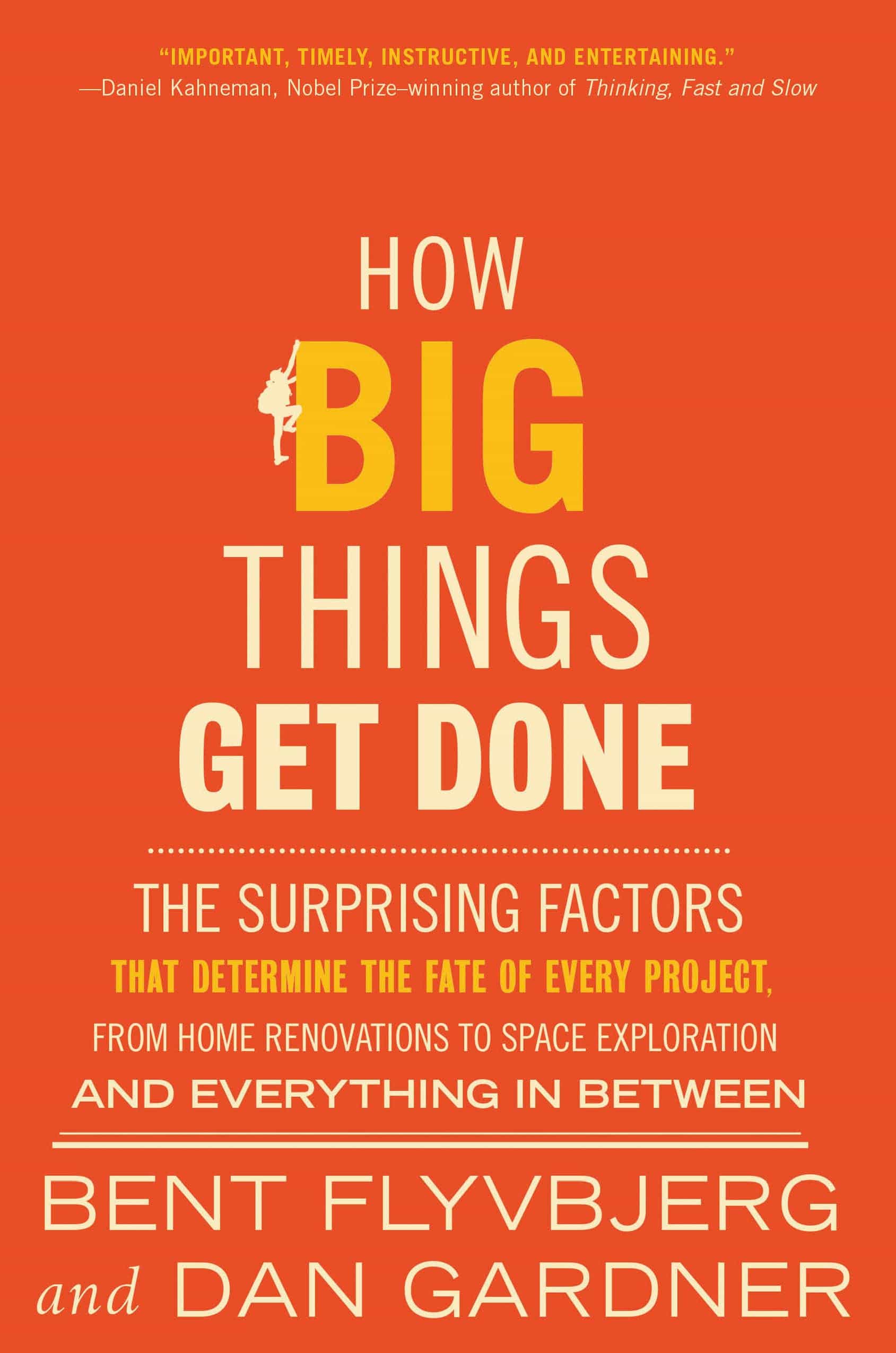 How Big Things Get Done