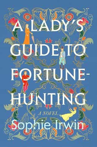 A Lady's Guide to Fortune-Hunting