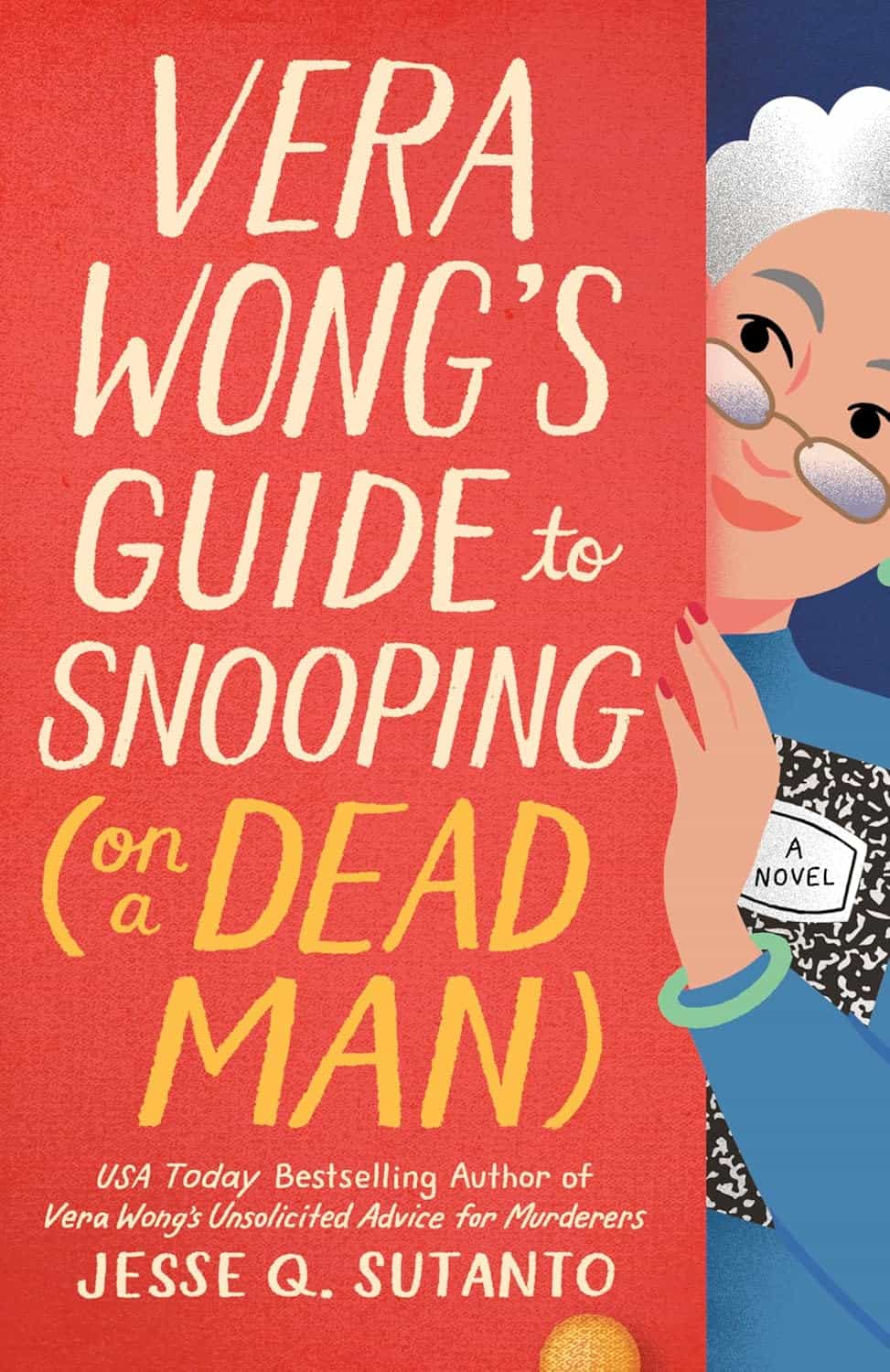 Vera Wong's Guide to Snooping (On a Dead Man)