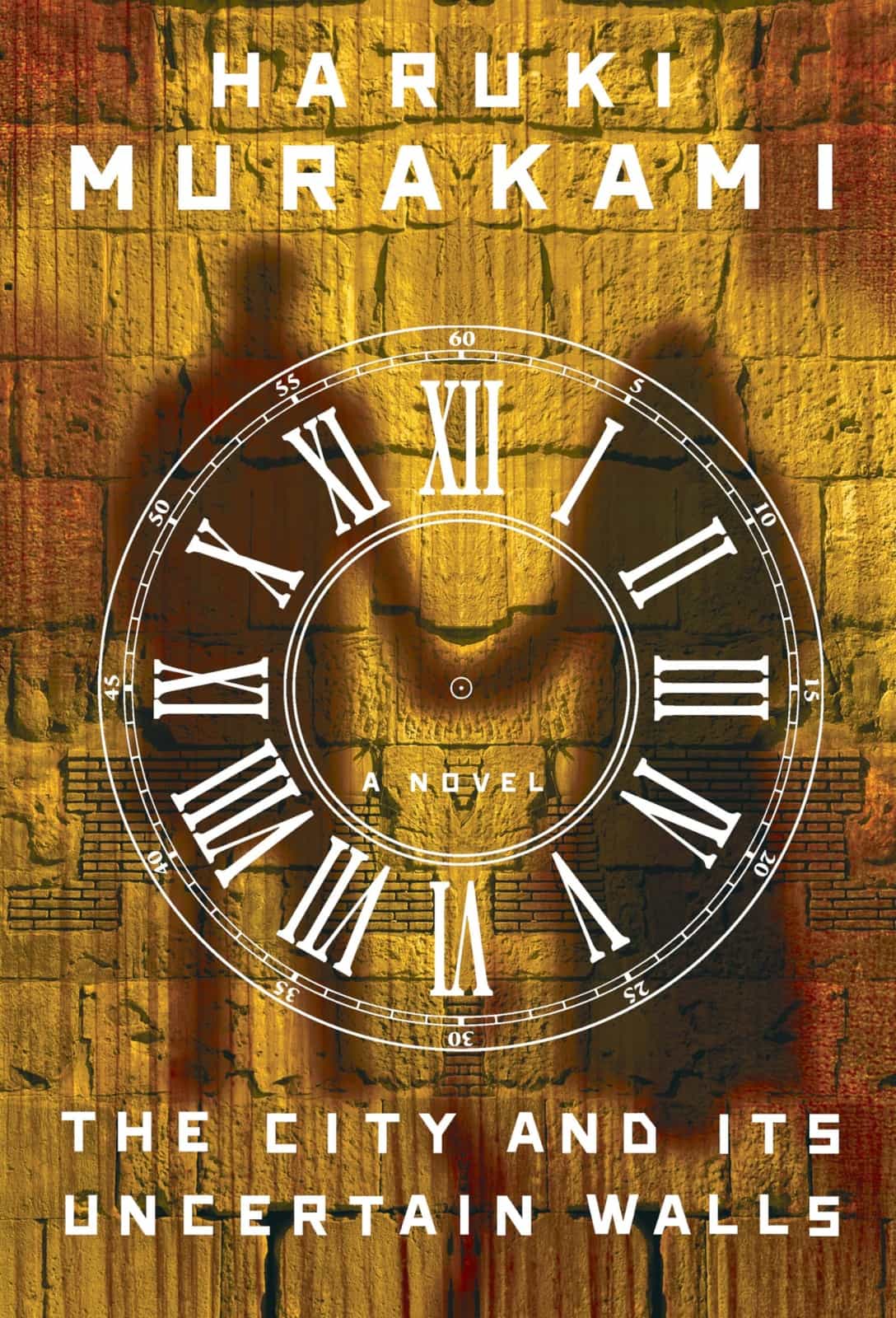 The City and Its Uncertain Walls: A novel