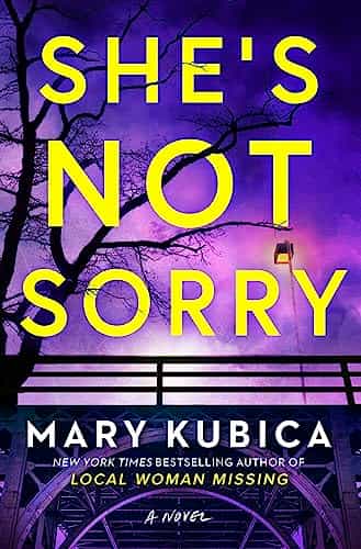 She's Not Sorry: A Psychological Thriller