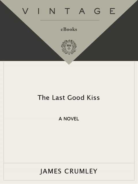 The Last Good Kiss