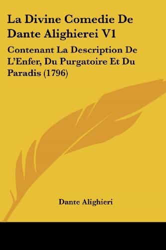 La Divine Comedie de Dante Alighierei V1
