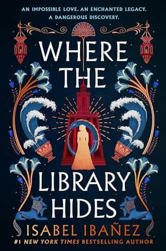Where the Library Hides: A Novel