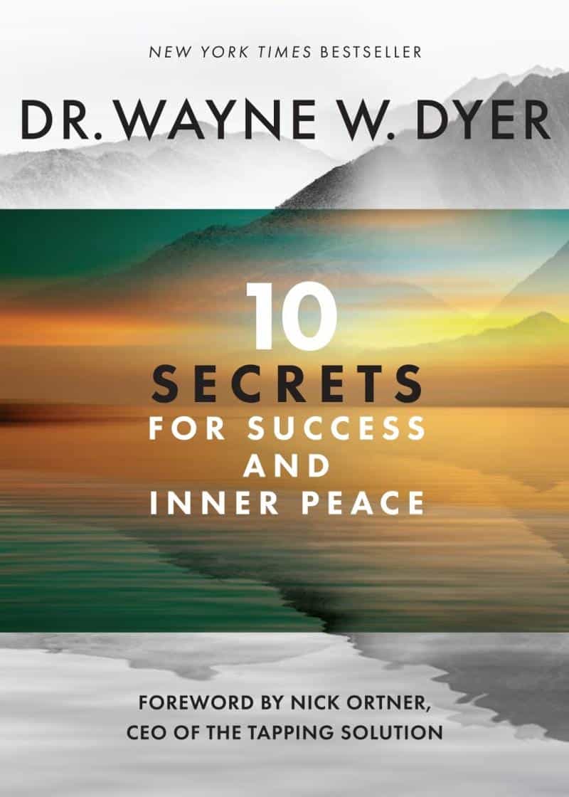 10 Secrets for Success and Inner Peace