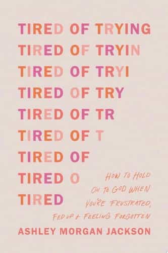 Tired of Trying