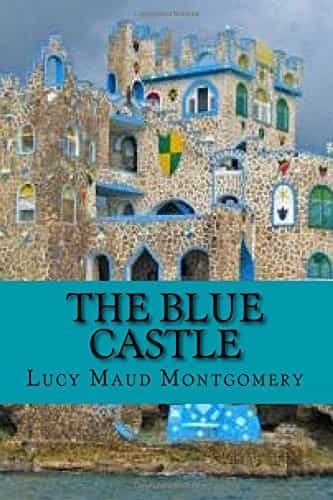 The Blue Castle (Special Edition)