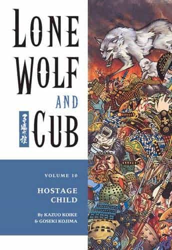 Lone Wolf & Cub, Volume 10: Hostage Child