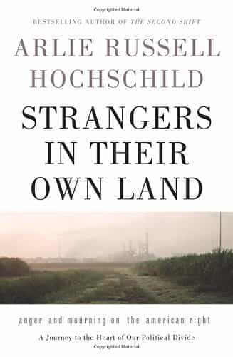 Strangers in Their Own Land