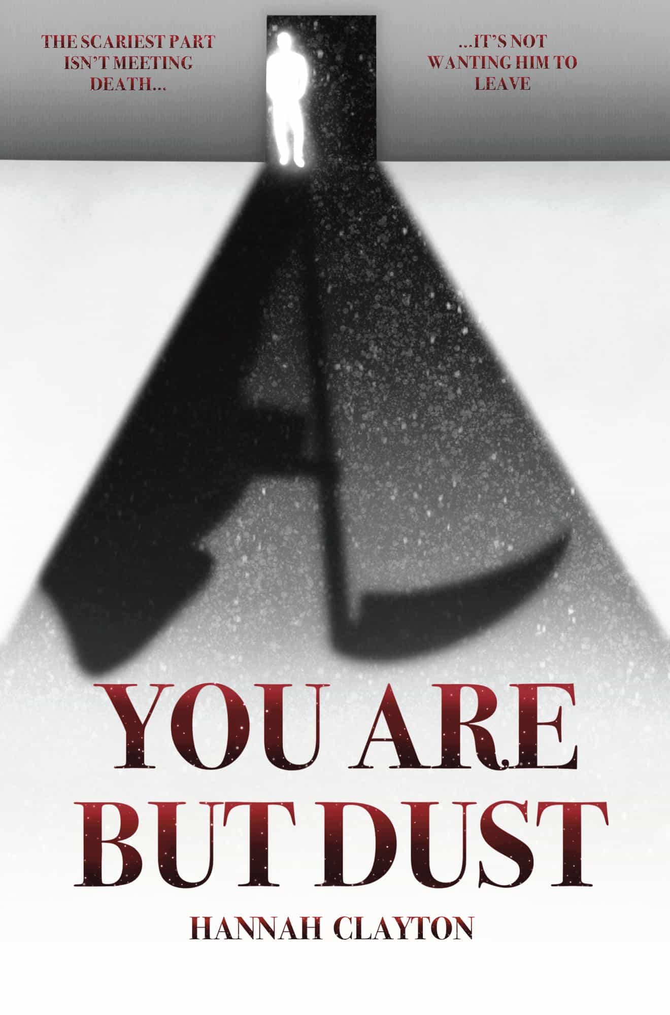 You Are But Dust
