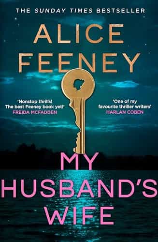 My Husband's Wife From The Sunday Times bestselling Author Of Beautiful Ugly And His & Hers