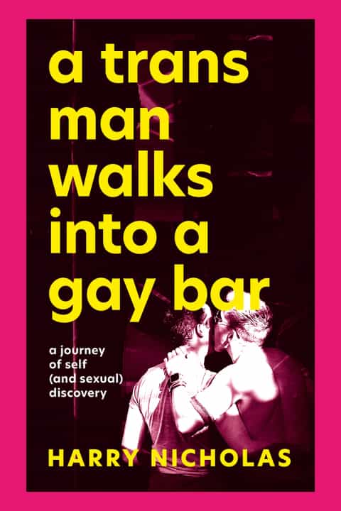 A Trans Man Walks Into a Gay Bar