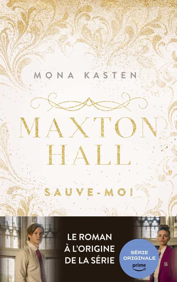 Maxton Hall Tome 1 : Sauve-moi