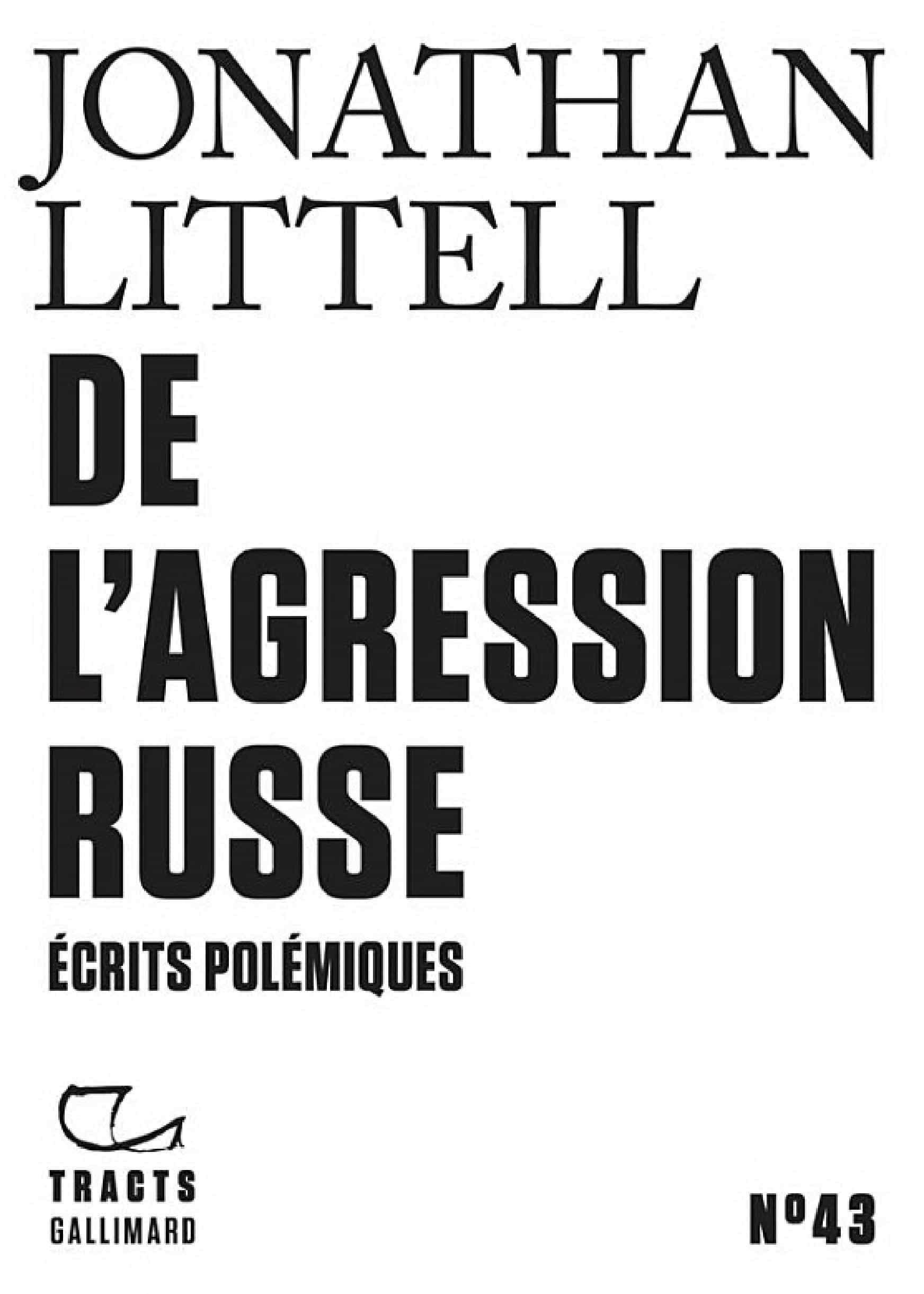 Tracts (N°43) - De l'agression russe