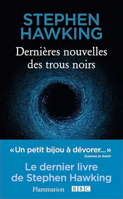 Dernières nouvelles des trous noirs