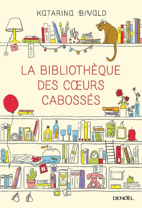 La Bibliothèque des cœurs cabossés