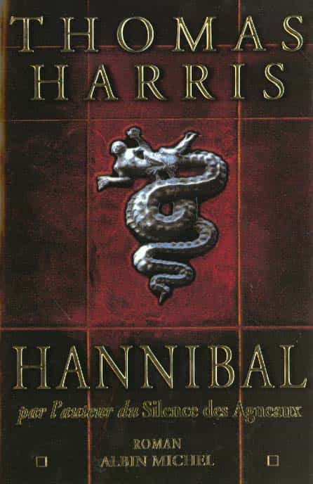 Hannibal par l'auteur du Silence des Agneaux