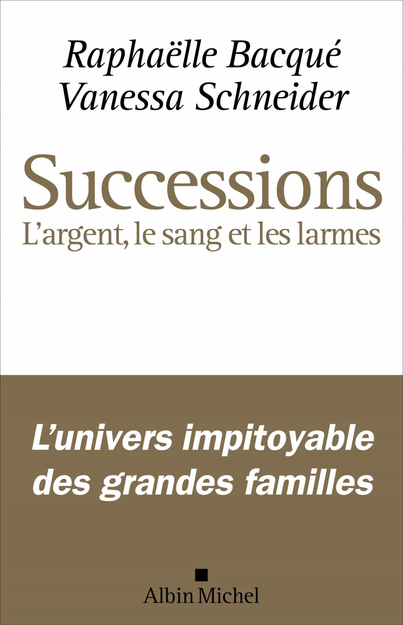 Successions: L'argent, le sang et les larmes