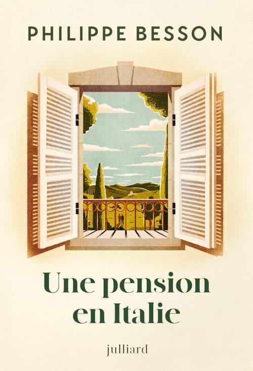 Une pension en Italie - Nouveauté Philippe Besson 2026