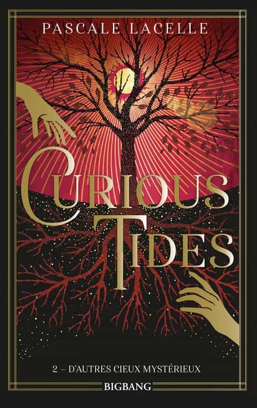 Curious Tides, T2 : D'autres cieux mystérieux