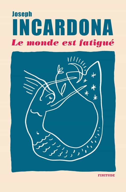 Le monde est fatigué