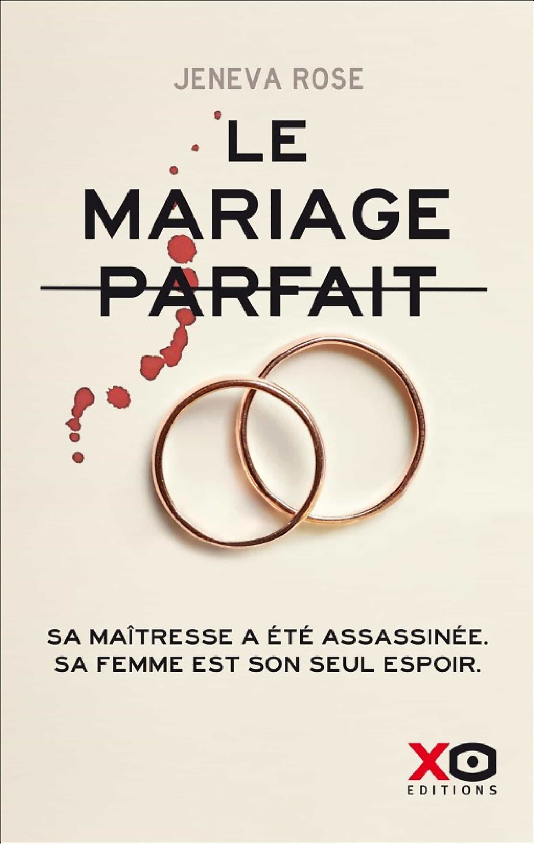 Le Mariage parfait