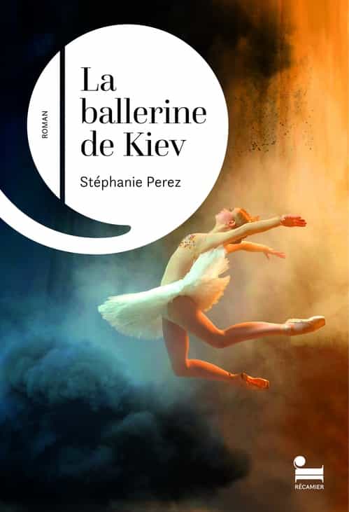 La Ballerine de Kiev: rentrée littéraire 2024
