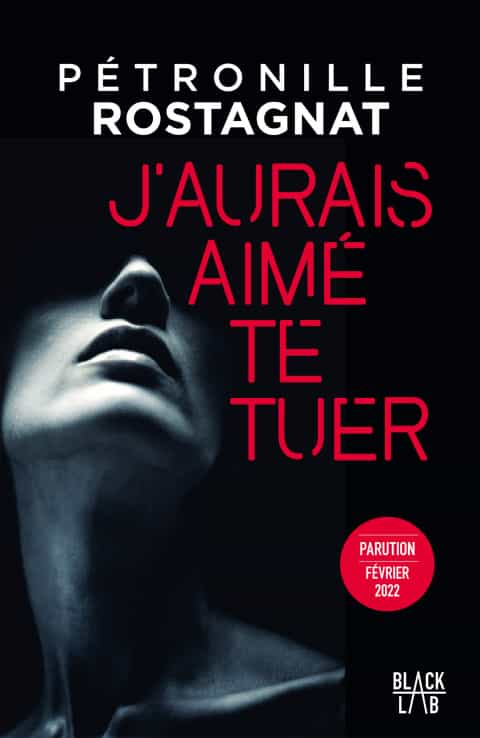 J'aurais aimé te tuer