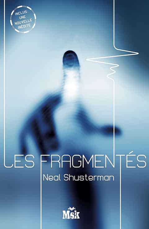 Les Fragmentés