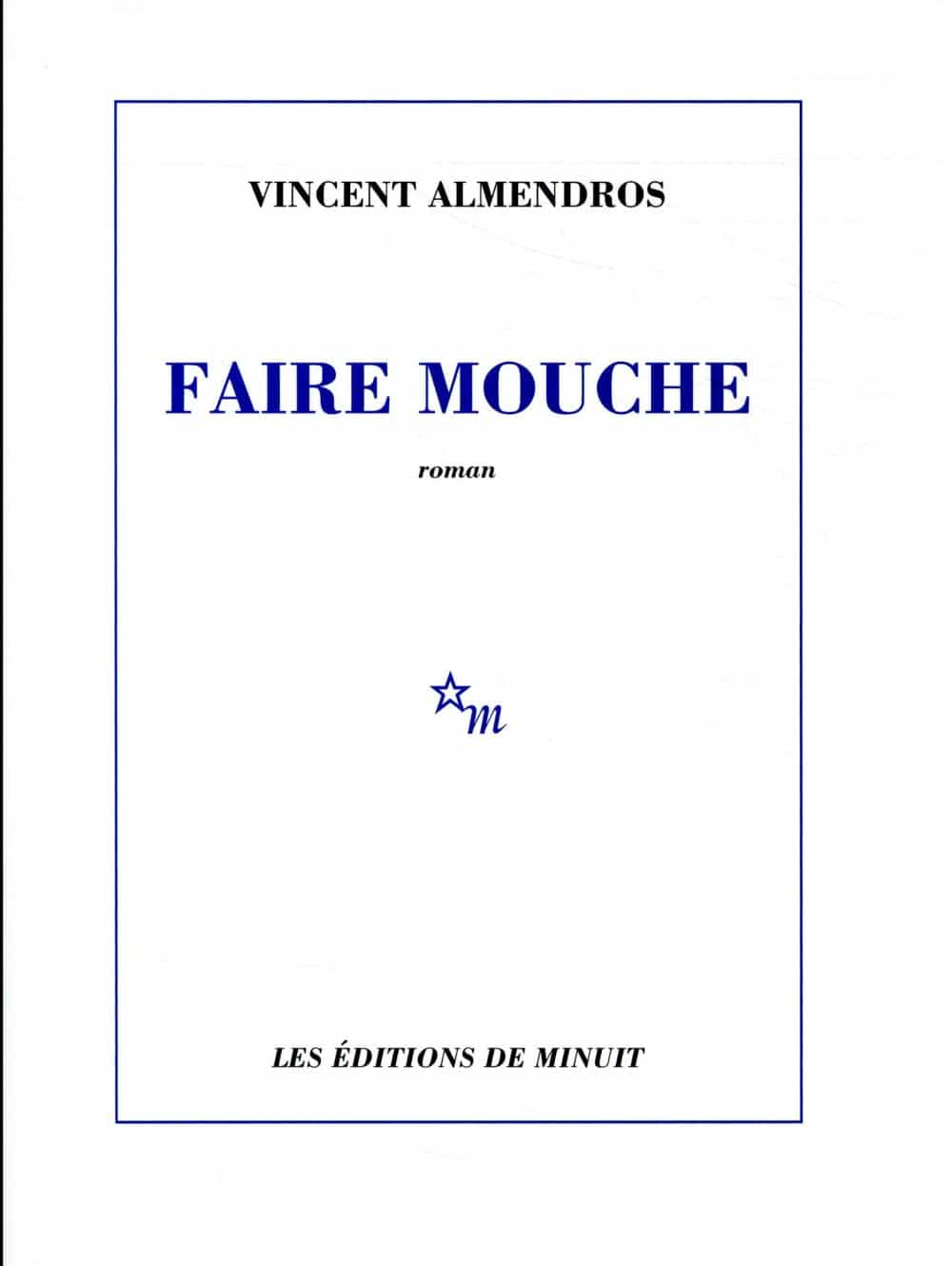 Faire mouche