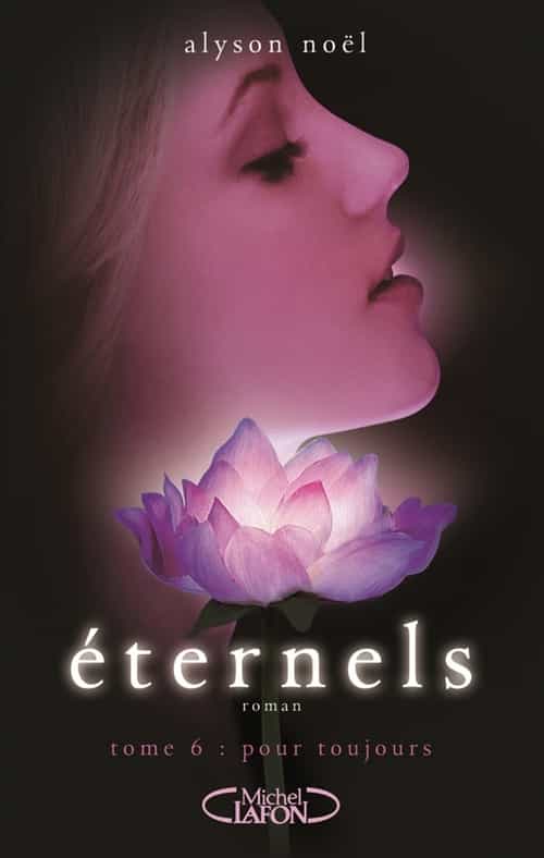 Eternels, Tome 6: Pour toujours