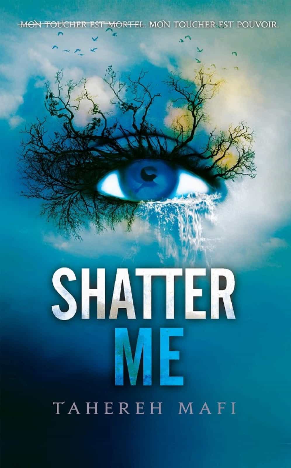 Shatter Me