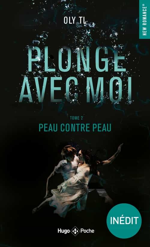 Plonge avec moi - tome 2 Peau contre peau