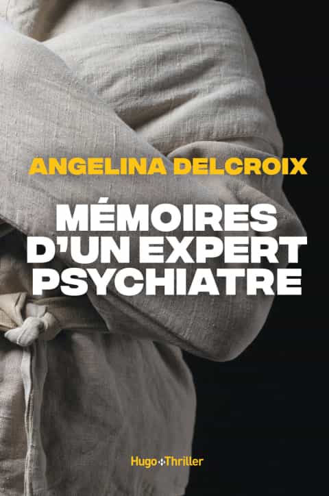 Mémoires d'un expert psychiatre