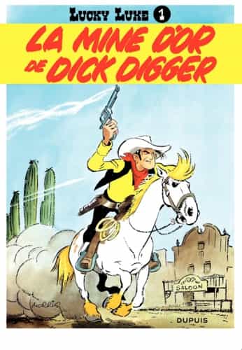 Lucky Luke - Tome 1 - LA MINE D'OR DE DICK DIGGER