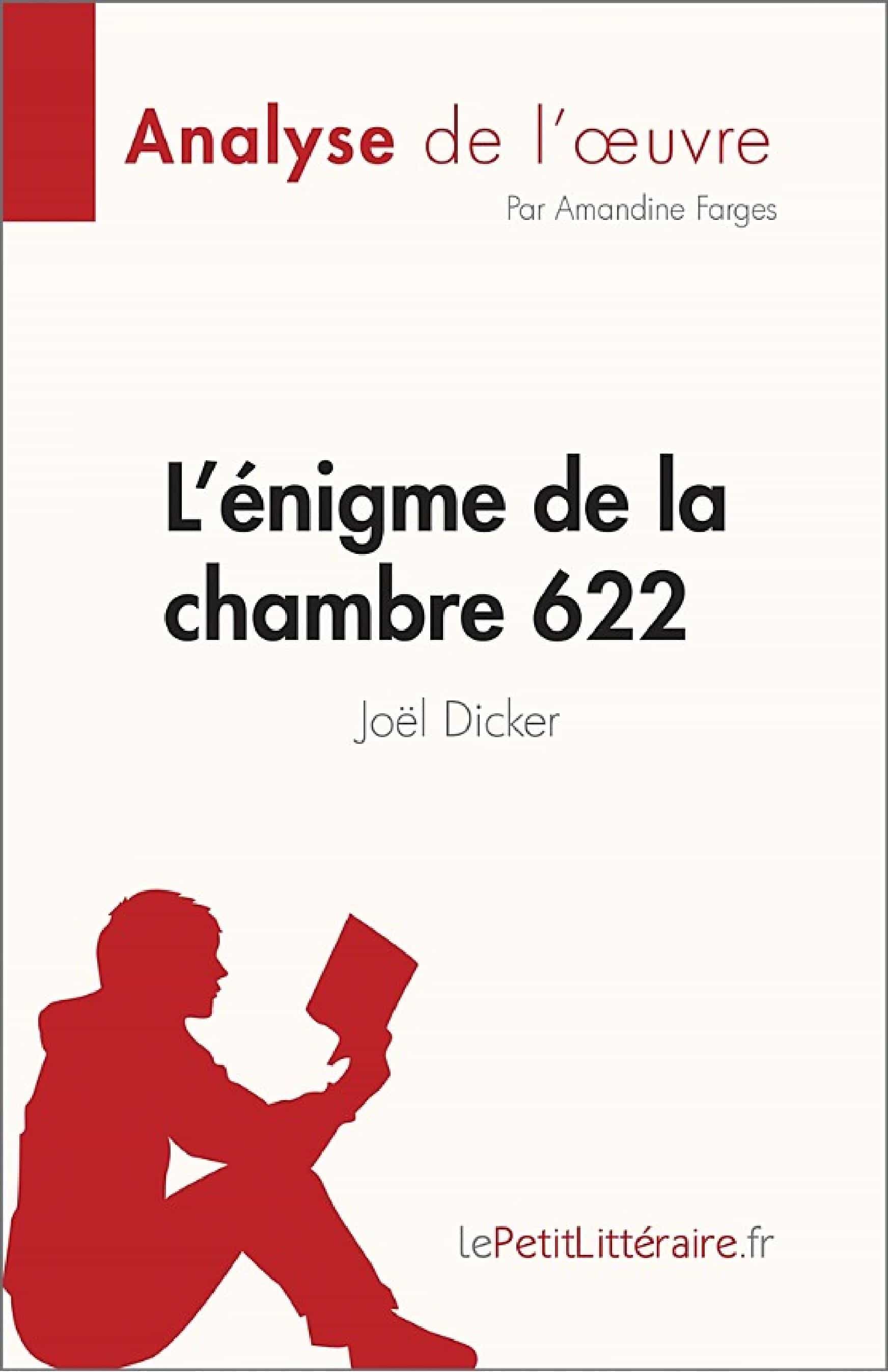 L'énigme de la chambre 622 de Joël Dicker (Analyse de l'œuvre)