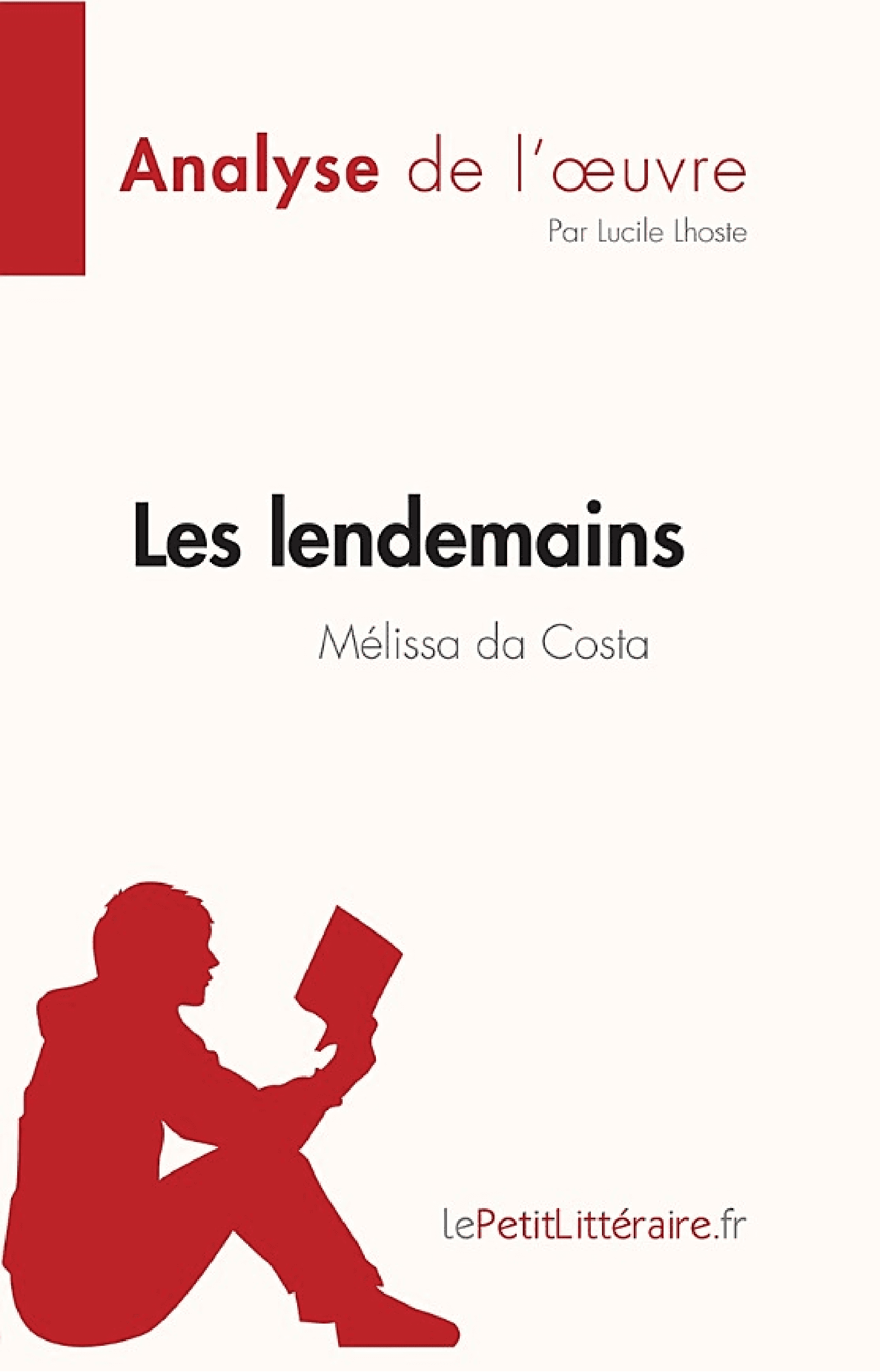 Les lendemains de Mélissa da Costa (Analyse de l'œuvre)
